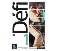Défi Livre de l'élève 1 (A1) + fichiers MP3 à télécharger: Student book (Défi, 1)