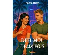 Défi-moi Deux Fois (Mes Meilleurs Romans D'Amour)
