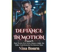 Defiance in Motion: A Dark MM Mafia Romance, Forbidden Love, and the Enemy’s Prize (Forbidden Hearts: Rejected Mates, MM Romance & Reverse Harem Adventures)