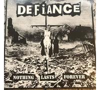 Defiance - Nothing Lasts Forever