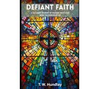 Defiant Faith: A Gay Man's Journey of Holding Onto God When the Church Let Go