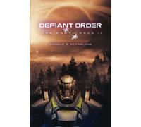 Defiant Order: The Earth Saga II (The Earth Saga Universe)