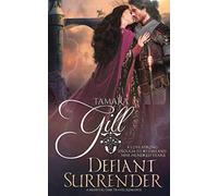 Defiant Surrender: A Medieval Time Travel Romance