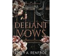 Defiant Vows: An Arranged Marriage Mafia Romance