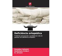 Deficiência ortopédica: Problemas psicossociais e qualidade de vida em pessoas com deficiência ortopédica
