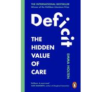 Deficit : The Hidden Value of Care