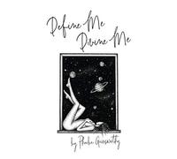 Define Me Divine Me: a Poetic Display of Affection (Self Love Poems)