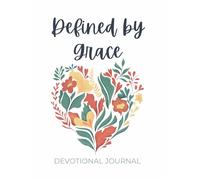 Defined by Grace: Devotional Journal