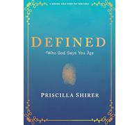 Defined - Teen Girls' Bible Study Book: Who God Says You Are (Bible Study for Teen Girls and Young Women)