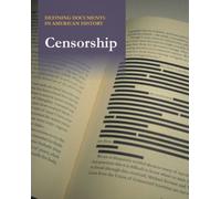 Defining Documents in American History : Censorship