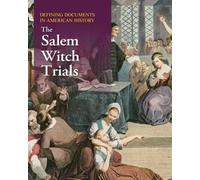 Defining Documents in American History: the Salem Witch Trials: Print Purchase Includes Free Online Access