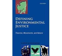 Defining Environmental Justice. Schlosberg 9780199562480 Fast Free Shipping<|