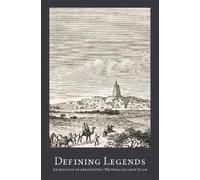 Defining Legends: An Analysis of Afrocentric Writings Against Islam