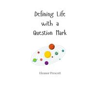 Defining Life with a Question Mark