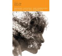 Defining, Locating, and Addressing Bullying in the Wpa Workplace