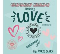 Defining Love: using scripture to define love for kids