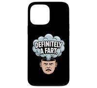 Definitely A Fart Funny Sarcastic Humor Joke Case for iPhone 13 Pro Max