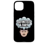 Definitely A Fart Funny Sarcastic Humor Joke Case for iPhone 15 Plus