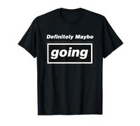 Definitely Maybe Going Funny Music Fan Graphic for Concerts T-Shirt