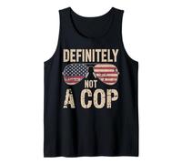 Definitely Not A Cop Funny Patriotic Sunglasses Tank Top