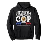 Definitely Not A Cop Secret Police Agent Undercover Cop Pullover Hoodie