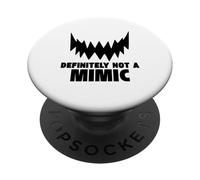 Definitely Not a Mimic Funny Roleplaying Gaming Creature PopSockets Adhesive PopGrip