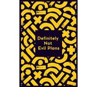 "Definitely Not Evil Plans" Lined Notebook | Funny Office Gag Gift with Hidden Jokes & Prompts | Modern Geometric Design for Boss, Coworkers, ... at Work Journal (Rverium Geometric Quotes)