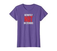 Definitely Not On Steroids Gym Meme Bodybuilding T-Shirt