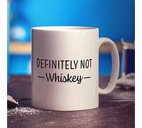 Definitely Not Whiskey Mug - Funny Gift for Birthday, Christmas, Mother's Day, Father's Day - Present for Him, Her, Mum, Dad, Brother, Sister, Auntie, Uncle - 11oz Ceramic Cup
