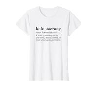 Definition Kakistocracy - Rule of the Worst Value Graphic T-Shirt, Women, White, M