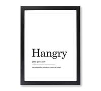 Definition Of Hangry Typography Quote Framed Print | A3 Black Framed Wall Art | Ready to Hang | Modern Positive Affirmations Picture | Living Room Bedroom Lounge Office