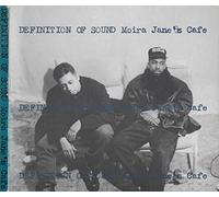Definition of Sound - Moira Jane's Café (digipak edition)