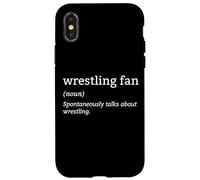 Definition Wrestling Fan Spontaneously Talk About Wrestling Case for iPhone X/XS