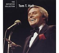 Definitive Collection by Tom T Hall (2006-06-08)