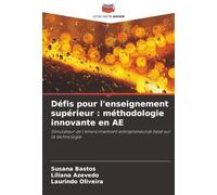 Défis pour l'enseignement supérieur : méthodologie innovante en AE: Simulateur de l'environnement entrepreneurial basé sur la technologie