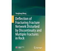 Deflection of Fracturing Fracture Network Disturbed by Discontinuity and Multiple Fractures in Rock