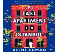 Defne Suman The Last Apartment in Istanbul Hardback Book Defne Suman Multicolor