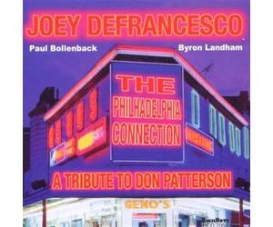 DeFrancesco, Joey - Philadelphia Connection, The - A Tribute To Don Patterson