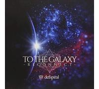 DEFSPIRAL - To The Galaxy Reconnect (Cd/Dvd)