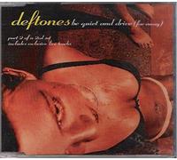 Deftones - Be Quiet and Drive [CD 2] [CD 2]