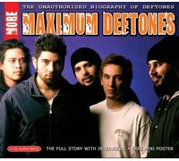 Deftones - More Maximum Deftones: Interview