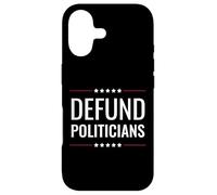 Defund Politicians Campaign Reform Activism Case for iPhone 17
