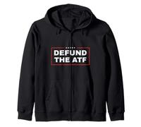 Defund The ATF Second Amendment Anti Government Gun Control Zip Hoodie