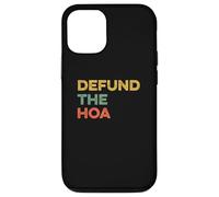 Defund the HOA Funny Home Owners Association Joke House Meme Case for iPhone 12/12 Pro