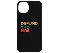 Defund the HOA Funny Home Owners Association Joke House Meme Case for iPhone 14 Plus
