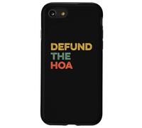 Defund the HOA Funny Home Owners Association Joke House Meme Case for iPhone SE (2020) / 7/8