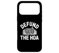 Defund the HOA Funny Homeowners Association Joke Neighbors Case for iPhone 17 Pro Max