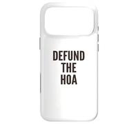 Defund the HOA Homeowners Association Social Justice Case for iPhone 17 Pro Max