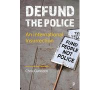 Defund the Police by Chris Cunneen - 9781447361671