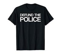 Defund the Police T-Shirt